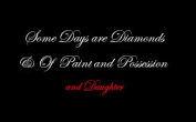 Some Days are Diamonds & Of Paint and Possession logo
